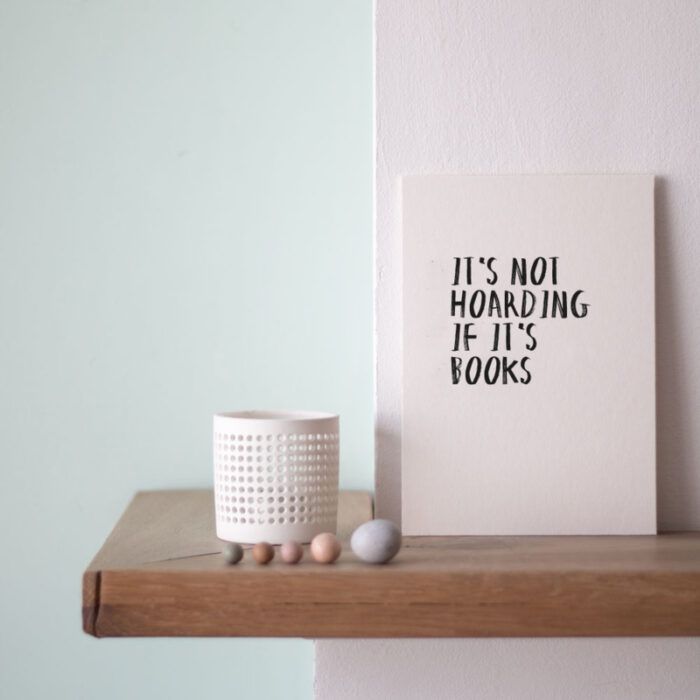 Quoteprent | Hoarding - Afbeelding 2