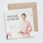 You're one in a million