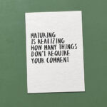 Quoteprent | Maturing
