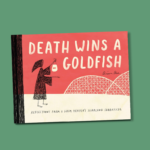 Death wins a goldfish - Reflections from a Grim Reaper's Yearlong Sabbatical
