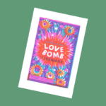 Love Bomb A4 Risograph Art Print