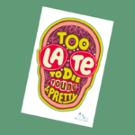 Poster | Too late to die young - B2