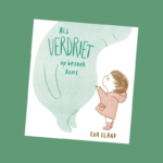 Als Verdriet op bezoek komt