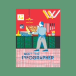 Meet the Typographer
