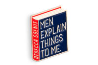 Boekenpin | Men explain things to me door Rebecca Solnit - Afbeelding 3