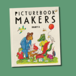 Picturebook Makers part 2
