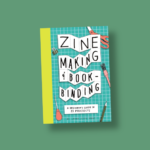 Zine making and bookbinding